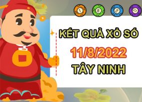 Phân tích XSTN 11/8/2022 soi cầu VIP Tây Ninh thứ 5